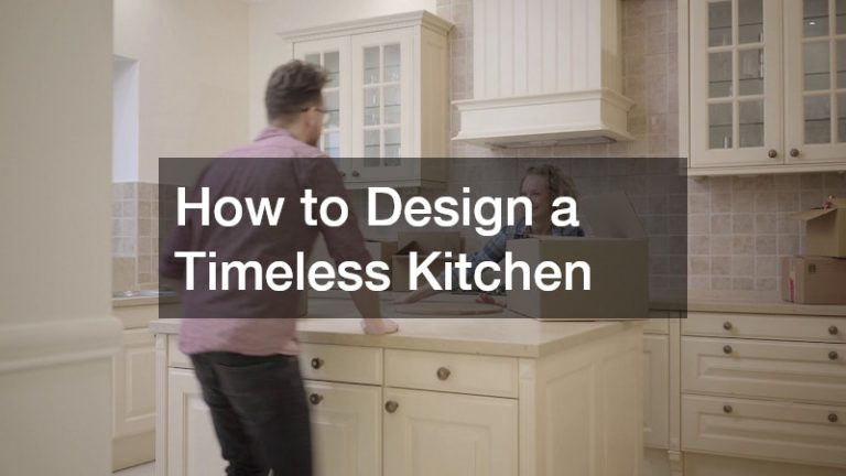 How to Design a Timeless Kitchen - Kitchen Countertop and Cabinet Design